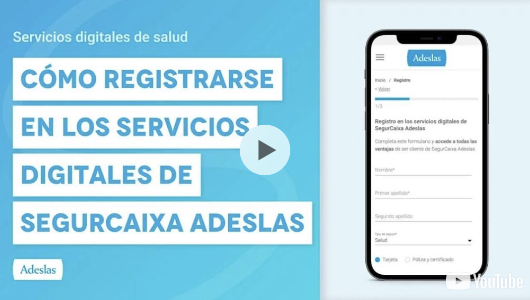 Cómo registrarse en los servicios digitales de SegurCaixa Adeslas
