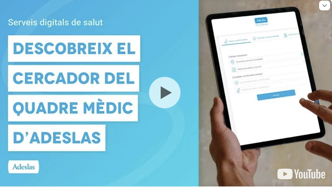 Descobreix el cercador del Quadre Mèdic d’Adeslas | Serveis Digitals de Salut (catalán)