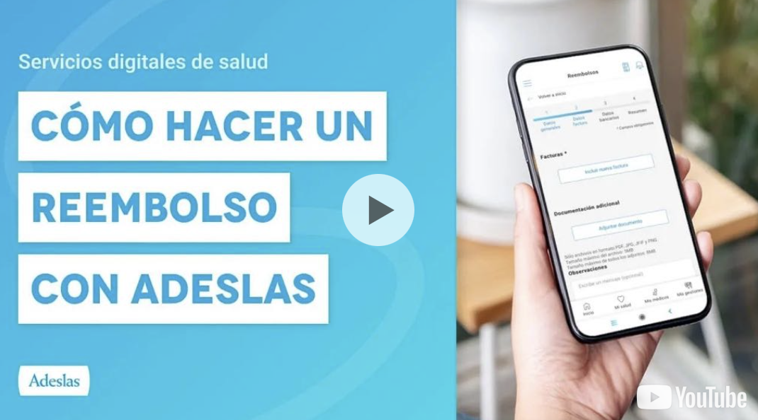 Cómo hacer un reembolso con Adeslas | Servicios Digitales de Salud